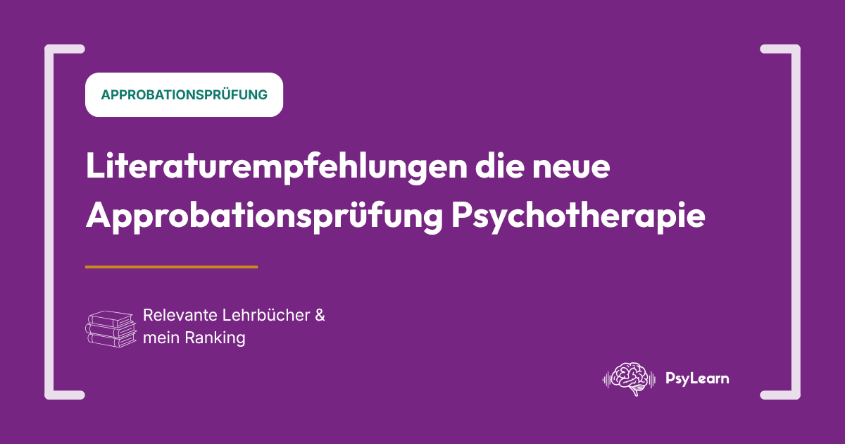 Literaturempfehlungen für die Approbationsprüfung Psychotherapie (PsychThG2019)