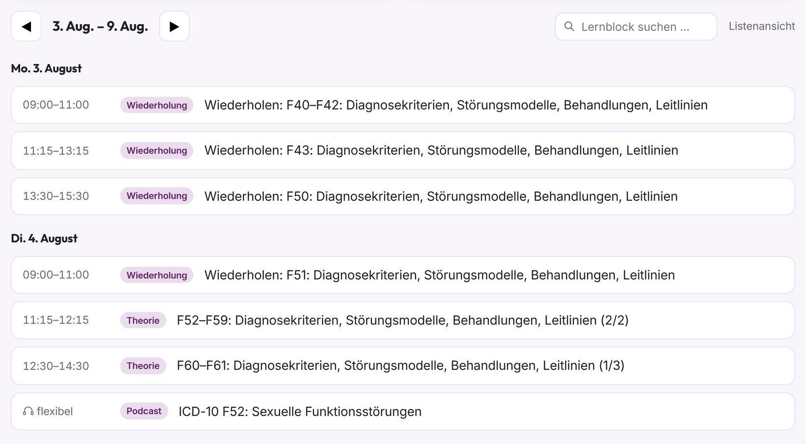 Listenansicht der Woche: Tag für Tag die geplanten Lernblöcke mit Uhrzeit und Lernform